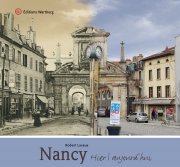 Nancy - Hier / Aujourd\