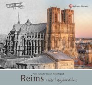 Reims - Hier / Aujourd\