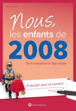 Nous, les enfants de 2008 Nous, les enfants de 2008